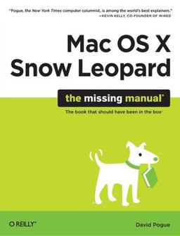 Mac OS X Snow Leopard: the Missing Manual