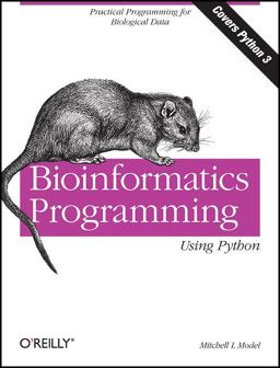 Bioinformatics Programming Using Python  9780596154509 Front Cover