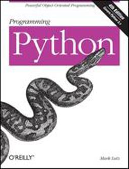 Programming Python Powerful Object-Oriented Programming 4th 9780596158101 Front Cover