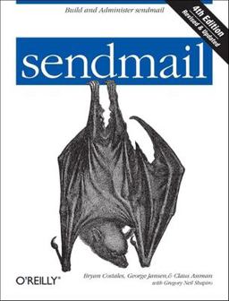 Sendmail Build and Administer Sendmail 4th 9780596510299 Front Cover