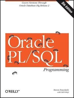 Oracle PL/SQL Programming Covers Versions Through Oracle Database 11g Release 2 5th 9780596514464 Front Cover