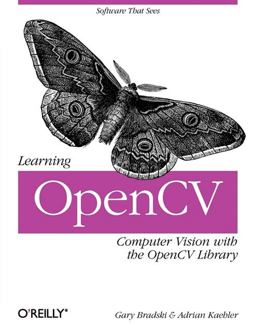 Learning OpenCV Computer Vision with the OpenCV Library  9780596516130 Front Cover