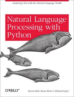 Natural Language Processing with Python Analyzing Text with the Natural Language Toolkit  9780596516499 Front Cover