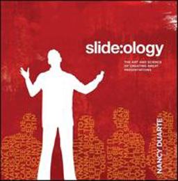 Slide:ology The Art and Science of Creating Great Presentations  9780596522346 Front Cover