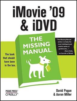 IMovie '09 and IDVD: the Missing Manual The Missing Manual  9780596801410 Front Cover