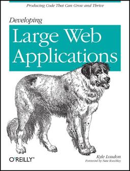 Developing Large Web Applications Producing Code That Can Grow and Thrive  9780596803025 Front Cover