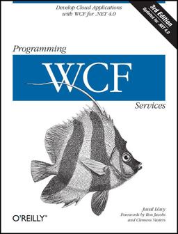 Programming WCF Services Mastering WCF and the Azure AppFabric Service Bus 3rd 9780596805487 Front Cover