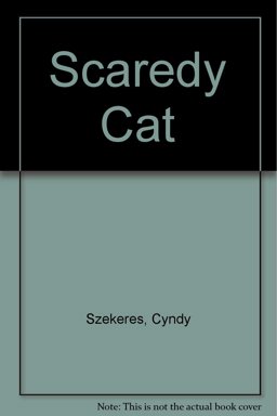 Scaredy Cat
