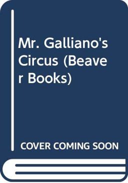 Mr Galliano's Circus Mr Galliano's Circus