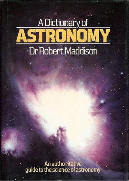A Dictionary of Astronomy