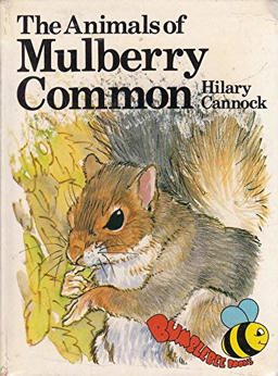 The Animals of Mulberry Common