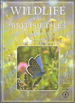 Wildlife of the British Isles Wildlife of the British Isles