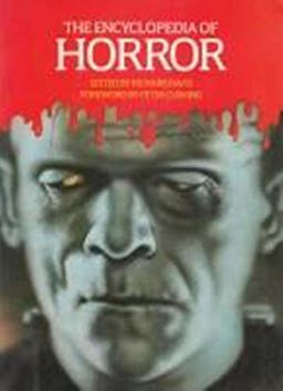 The Encyclopedia of Horror The Encyclopedia of Horror