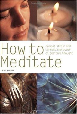 How to Meditate
