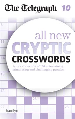 Telegraph: All New Cryptic Crosswords 10  9780600633112 Front Cover
