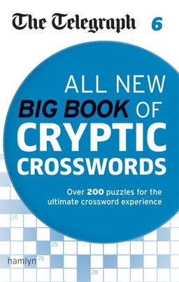 Telegraph: All New Big Book of Cryptic Crosswords 6  9780600633143 Front Cover