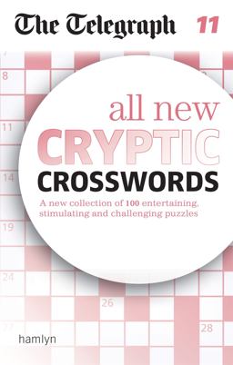 Telegraph: All New Cryptic Crosswords 11  9780600634409 Front Cover