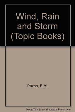 Wind, Rain and Storm