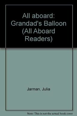 All Aboard: Grandad's Balloon