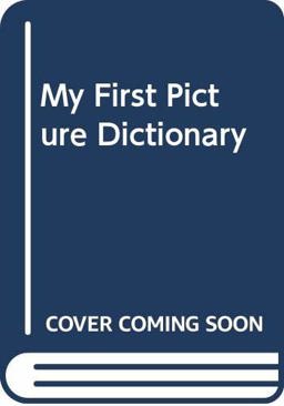 My First Picture Dictionary