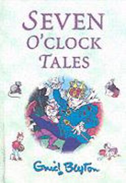 Seven O'Clock Tales Seven O'Clock Tales