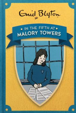 In the Fifth at Malory Towers In the Fifth at Malory Towers