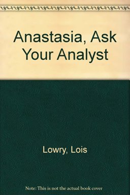 Anastasia, Ask Your Analyst