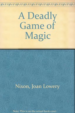 A Deadly Game of Magic