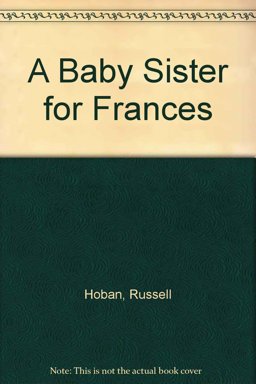 A Baby Sister for Frances