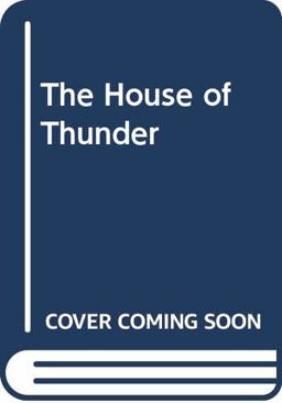 The House of Thunder