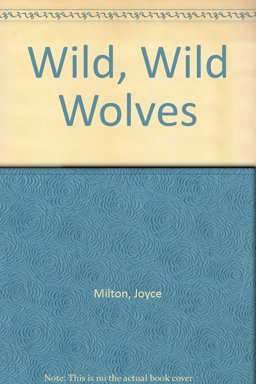 Wild, Wild Wolves