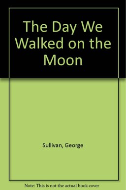 The Day We Walked on the Moon