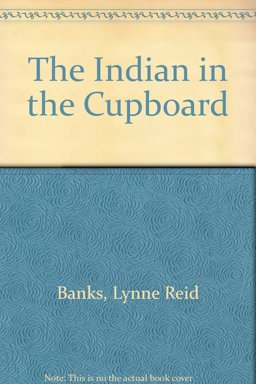 The Indian in the Cupboard