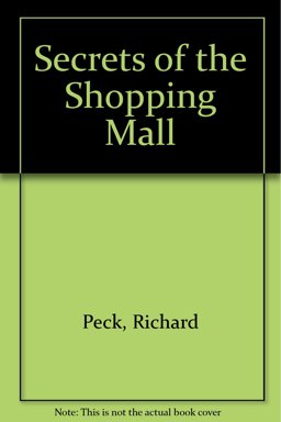 Secrets of the Shopping Mall