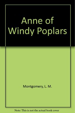 Anne of Windy Poplars