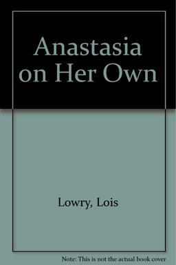 Anastasia on Her Own
