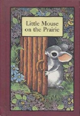 Little Mouse on the Prairie