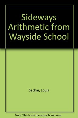 Sideways Arithmetic from Wayside School