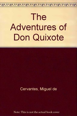 The Adventures of Don Quixote de la Mancha