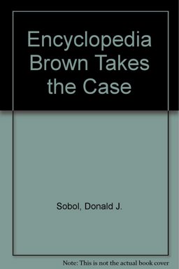 Encyclopedia Brown Takes the Case