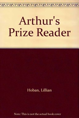 Arthur's Prize Reader Arthur's Prize Reader