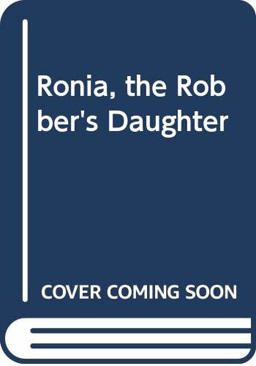 Ronia, the Robber's Daughter