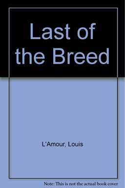 Last of the Breed