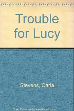 Trouble for Lucy