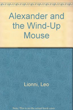 Alexander and the Wind-Up Mouse
