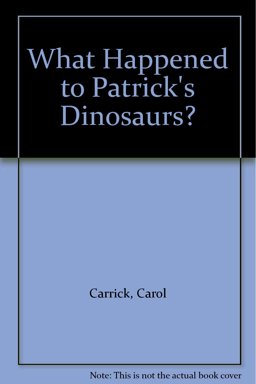 What Happened to Patrick's Dinosaurs?