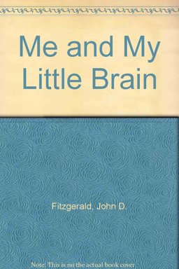 Me and My Little Brain