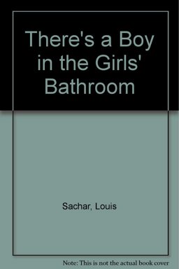 There's a Boy in the Girls' Bathroom