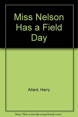 Miss Nelson Has a Field Day