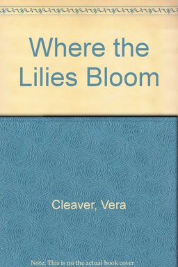 Where the Lilies Bloom